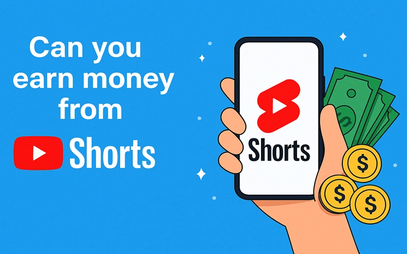 can you earn money from YouTube Shorts
