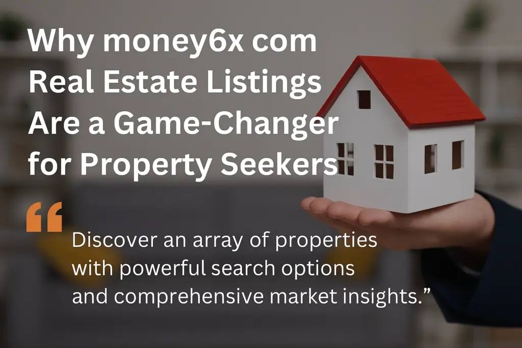 money6x com real estate listings